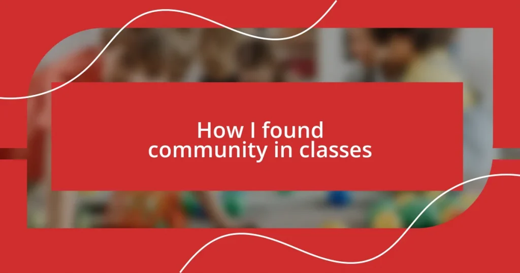 How I found community in classes