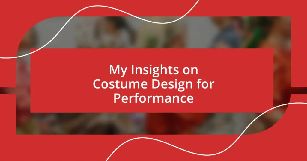 My Insights on Costume Design for Performance