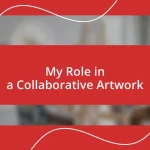 My Role in a Collaborative Artwork