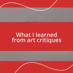 What I learned from art critiques