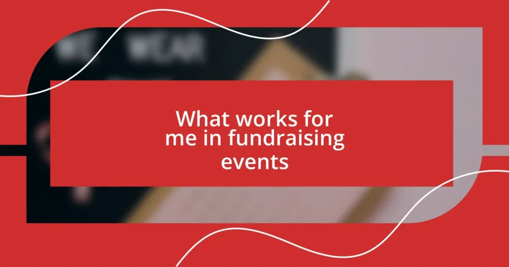 What works for me in fundraising events